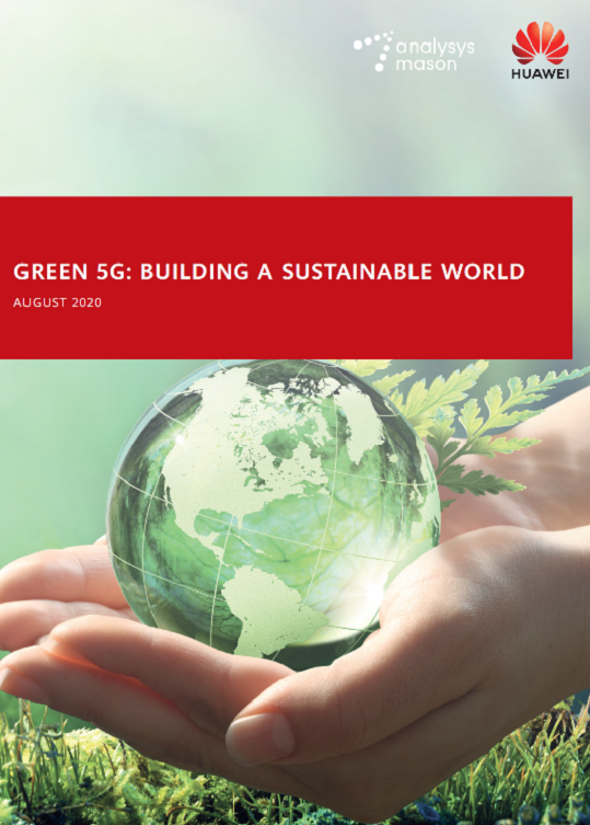 华为信息流推广联合Analysys Mason发布Green 5G白皮书